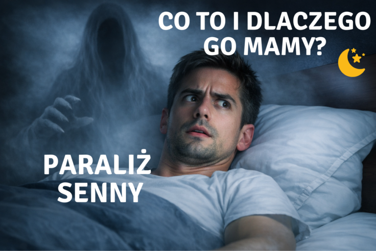 Paraliż senny… Co to jest i dlaczego go doświadczamy?